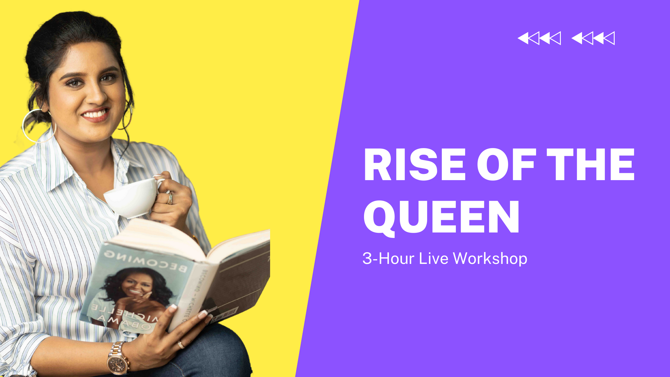 Rise Of The Queen Workshop by Maalica Ravikumar